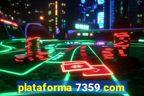 plataforma 7359 com